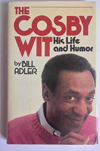 The Cosby Wit: His Life and Humor (9780688088446) by Adler, Bill