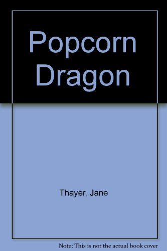 Beispielbild fr The Popcorn Dragon zum Verkauf von ThriftBooks-Dallas