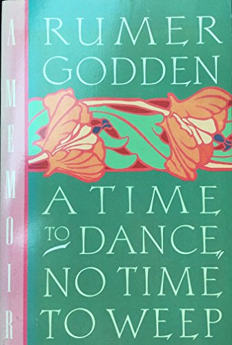 Imagen de archivo de A Time to Dance, No Time to Weep a la venta por The Maryland Book Bank