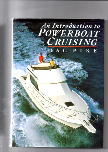 Imagen de archivo de An Introduction to Powerboat Cruising a la venta por Wonder Book