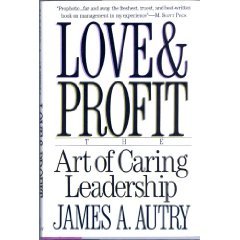 Imagen de archivo de Love and Profit: The Art of Caring Leadership a la venta por Wonder Book