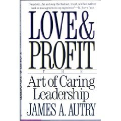 9780688089214: Love and Profit: The Art of Caring Leadership