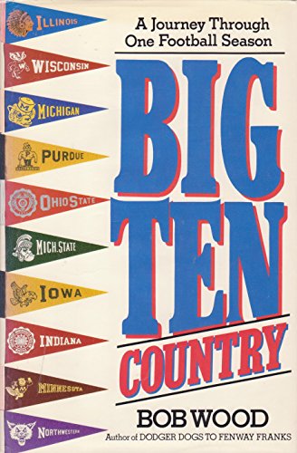 Imagen de archivo de Big Ten Country: A Journey Through One Football Season a la venta por ThriftBooks-Dallas