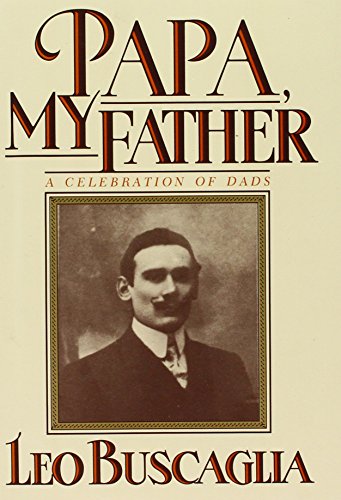 Stock image for Papa, My Father: A Celebration of Dads for sale by Goldstone Books