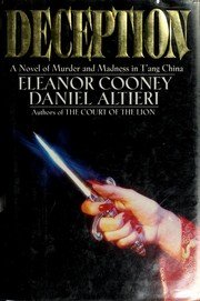 Imagen de archivo de Deception : A Novel of Murder and Madness in T'ang China a la venta por Better World Books