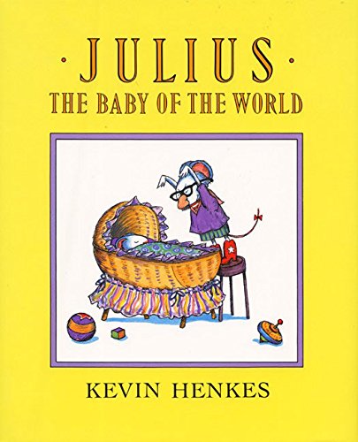 Beispielbild fr Julius, the Baby of the World zum Verkauf von Better World Books