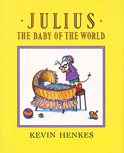 Imagen de archivo de Julius, the Baby of the World a la venta por Better World Books