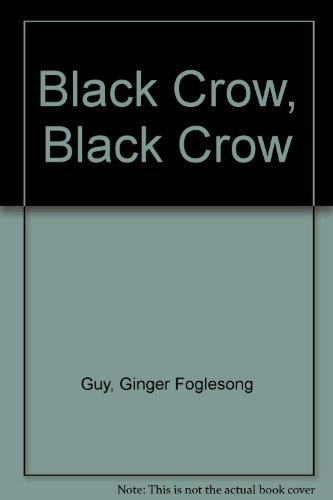 Beispielbild fr Black Crow, Black Crow zum Verkauf von Wonder Book