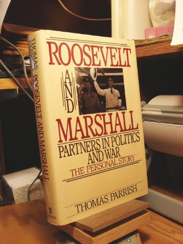 Beispielbild fr Roosevelt and Marshall: Partners in Politics and War, The Personal Story zum Verkauf von gearbooks