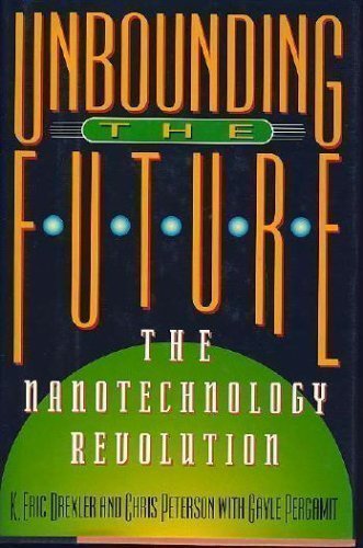 Beispielbild fr The Unbounding Future: the Nanotechnology Revolution zum Verkauf von Wonder Book