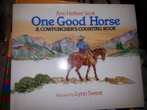Stock image for One Good Horse: A Cowpunchers Counting Book for sale by Goodwill Southern California