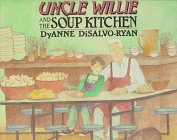Beispielbild fr Uncle Willie and the Soup Kitchen zum Verkauf von Wonder Book