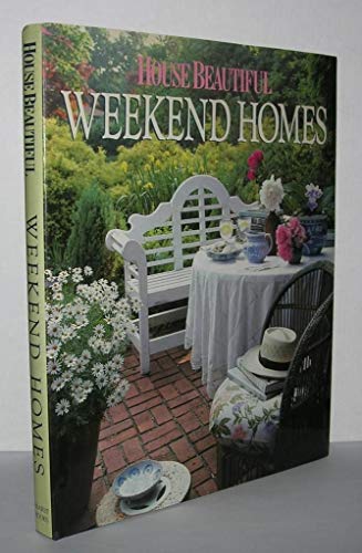 Stock image for House Beautiful Weekend Homes for sale by Better World Books: West