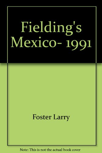 9780688092979: Fielding's Mexico, 1991