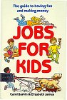 Beispielbild fr Jobs for Kids The Guide to Having Fun and Making Money zum Verkauf von Neil Shillington: Bookdealer/Booksearch