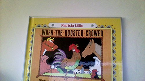 Stock image for When the Rooster Crowed for sale by Wonder Book