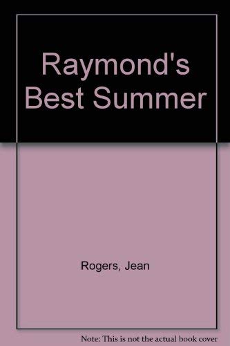 Beispielbild fr Raymond's Best Summer zum Verkauf von Better World Books