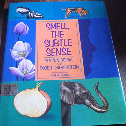 Stock image for Smell, the Subtle Sense for sale by Better World Books