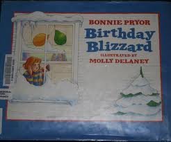 Birthday Blizzard (9780688094249) by Pryor, Bonnie
