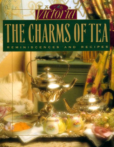 Beispielbild fr The Charms of Tea: Reminiscences and Recipes zum Verkauf von Gulf Coast Books