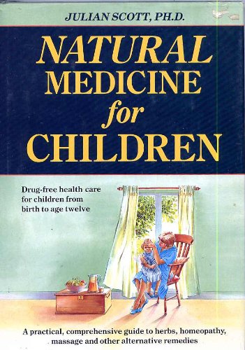 9780688094362: Natural Medicine for Children