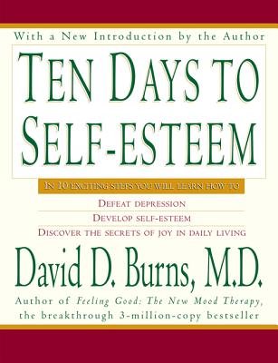 9780688094553: Ten Days to Self-Esteem
