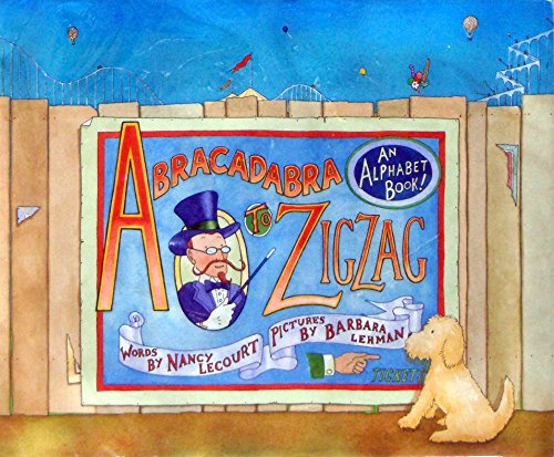 Beispielbild fr Abracadabra to Zigzag: An Alphabet Book zum Verkauf von SecondSale