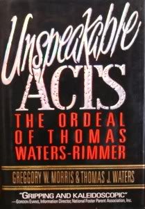 Beispielbild fr Unspeakable Acts : The Ordeal of Thomas Waters-Rimmer zum Verkauf von Better World Books