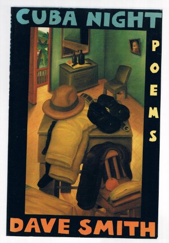 Cuba Night: Poems (9780688095789) by Smith, Dave