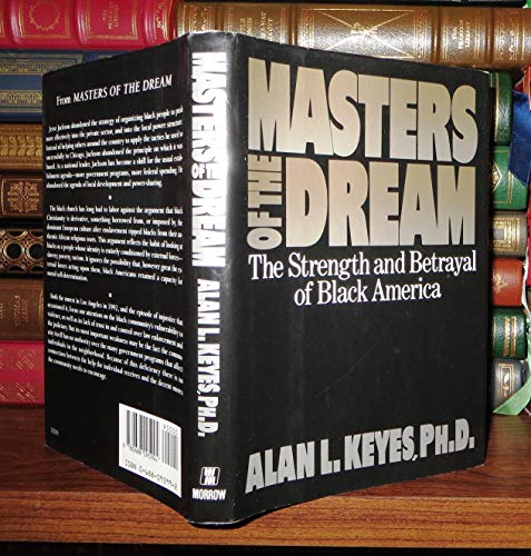 Beispielbild fr Masters of the Dream: The Strength and Betrayal of the Black America zum Verkauf von SecondSale