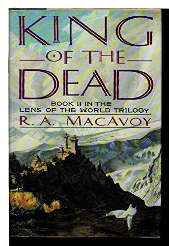 9780688096007: King of the Dead (Lens of the World Trilogy, Book II)