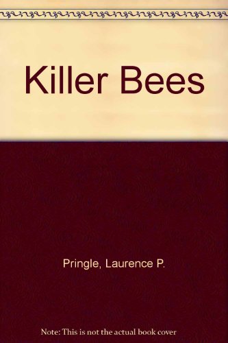 Killer Bees (9780688096182) by Pringle, Laurence P.