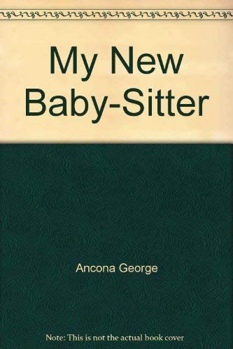 Stock image for My new baby-sitter for sale by Wonder Book