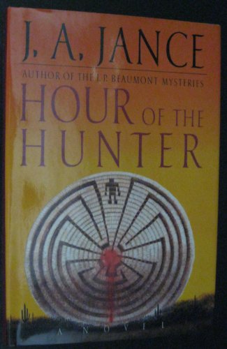 9780688096304: Hour of the Hunter (J. P. Beaumont Mysteries (Hardcover))