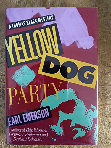 Stock image for YELLOW DOG PARTY: A Thomas Black Mystery for sale by Joe Staats, Bookseller