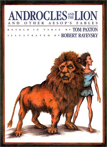 Androcles and the Lion: And Other Aesop's Fables (9780688096830) by Paxton, Tom
