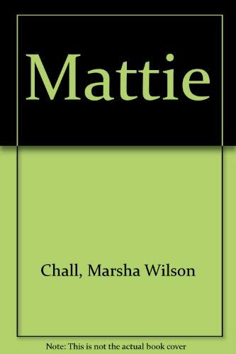 Stock image for Mattie for sale by SecondSale