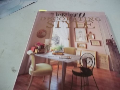 Beispielbild fr House Beautiful Decorating Style zum Verkauf von Better World Books