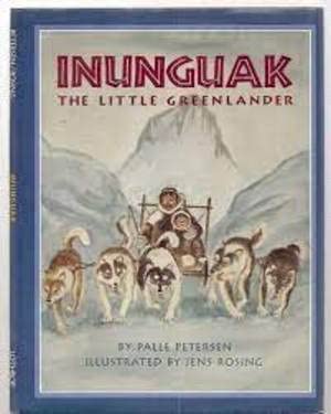 Beispielbild fr Inunguak: The Little Greenlander zum Verkauf von HPB Inc.