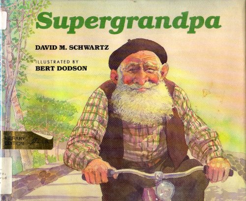 Imagen de archivo de Supergrandpa a la venta por Monroe Street Books