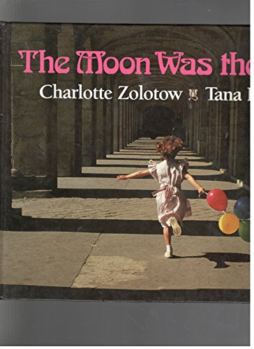 Stock image for THE MOON WAS THE BEST for sale by a2zbooks