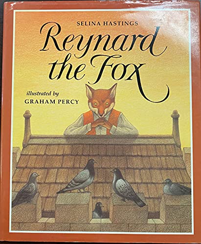 Reynard the Fox (9780688099497) by Hastings, Selina