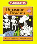 Dinosaur Dreams (Funnybones) (9780688099565) by Ahlberg, Allan