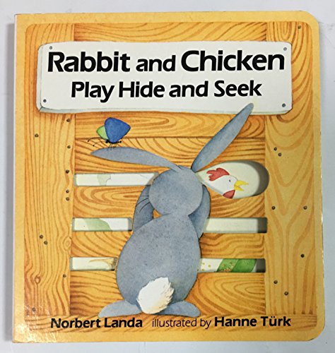 Rabbit and Chicken Play Hide and Seek (9780688099701) by Landa, Norbert