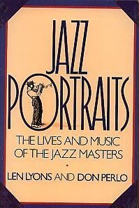 9780688100025: Jazz Portraits: The Lives and Music of the Jazz Masters