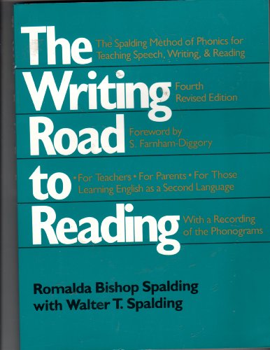 Beispielbild fr The Writing Road to Reading : The Spalding Method of Phonics for Teaching Speech@@ Writing and Reading zum Verkauf von Dream Books Co.