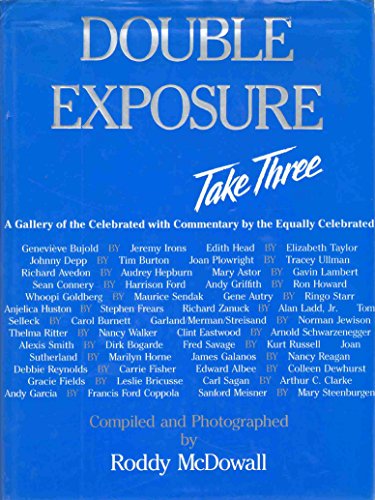 Beispielbild fr Double Exposure, Take Three: A Gallery of the Celebrated With Commentary by the Equally Celebrated zum Verkauf von Gulf Coast Books