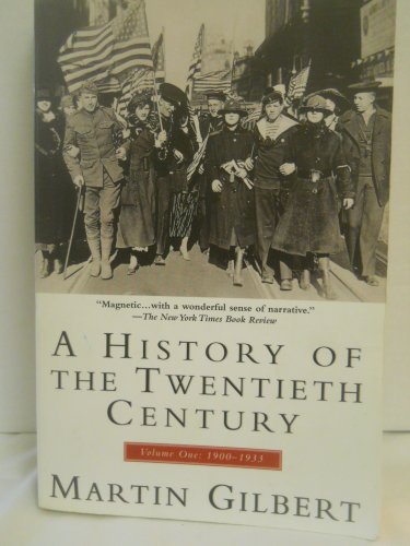 9780688100643: A History of the Twentieth Century 1900-1933, Vol. 1