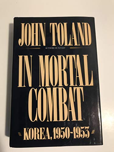 Beispielbild fr In Mortal Combat : Korea 1950-1953 zum Verkauf von Better World Books