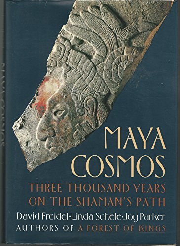 9780688100810: Maya Cosmos. Three Thousand Years On The Shaman's Path